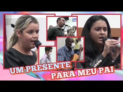 #Igreja #Apostólica - UM PRESENTE PARA MEU PAI - (Dueto)