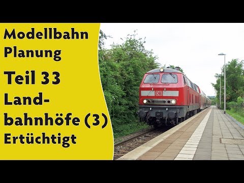 Modellbahn: Planung Teil 33: Landbahnhöfe (3) – Ertüchtigt [subtitled]