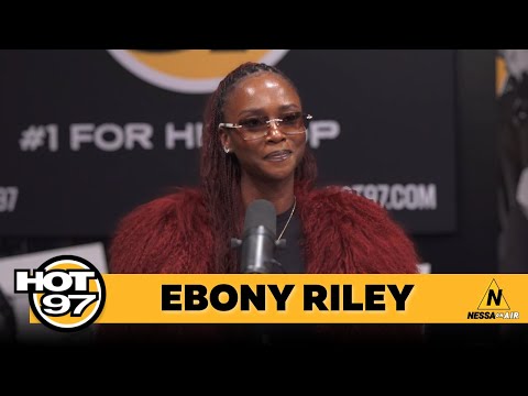 Ebony Riley Opens Up to Nessa on Music, Love & Life