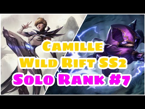 [ Wild Rift SS2 ]: Camille vs Kennen Baron Lane || Solo Rank#7 ||