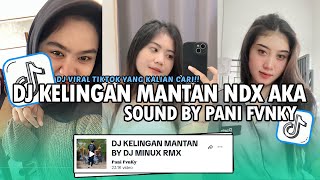 Download lagu DJ KELINGAN MANTAN NDX AKA BY PANI FVNKY - DJ MAS PANGAPURANE KANGGO AWAKKU VIRAL TIKTOK 2025 !! mp3 Download lagu DJ KELINGAN MANTAN NDX AKA BY PANI FVNKY - DJ MAS PANGAPURANE KANGGO AWAKKU VIRAL TIKTOK 2025 !! mp3