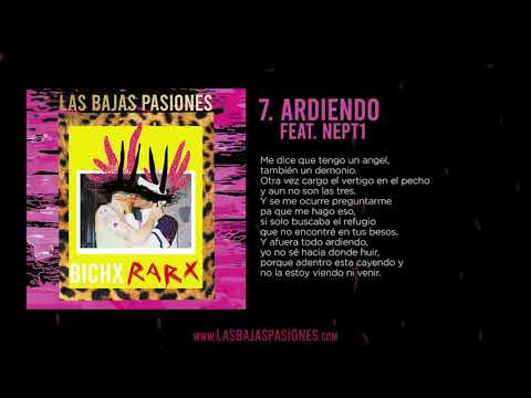 LAS BAJAS PASIONES - Ardiendo ft. Nept1