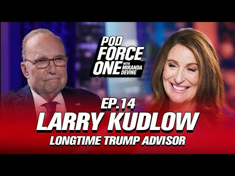 Larry Kudlow on How to Make a Fortune, Trump's Tariff Logic, Curbing the Fed and Beating Addiction