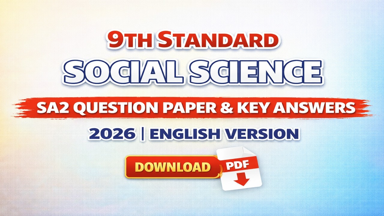 9th standard Social Science SA2 question paper and key answers 2026 English Version