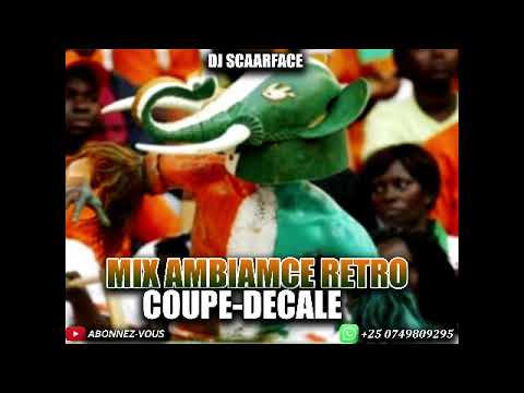 AMBIANCE RETRO COUPE-DECALE (Kpangor, Lêbêdê, Sans Guêbê...) by DJ SCAARFACE🔥
