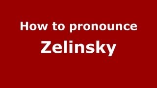 How to pronounce Zelinsky