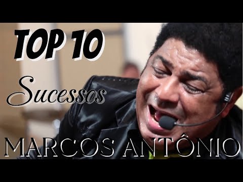 Marcos Antônio - Top 10 ( Grandes Sucessos 2023 )
