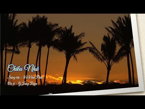 Chiều nhớ - Y Jang Tuyn