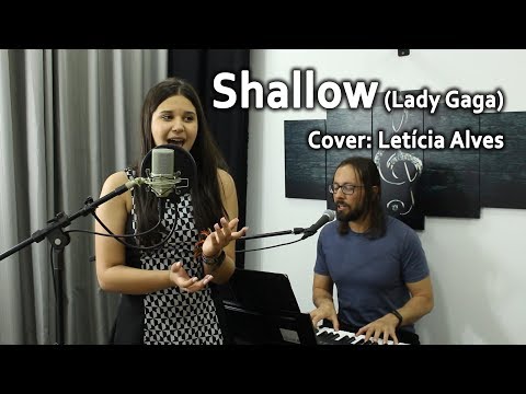 Piano e Voz - Shallow (Lady Gaga) - Cover: Letícia Alves