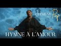 Chimène Badi - Hymne à l'amour (Clip Officiel)