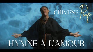 Chimène Badi - Hymne à l&#39;amour (Clip Officiel)