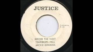 Jackie Edwards   Before The Next Teardrops Fall