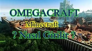 Minecraft Server #1 OmegaCraft Nasıl Girilir?? ( Premiumsuz )