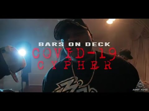 Bars On Deck:  Covid19 Cypher( CoronaVirus )
