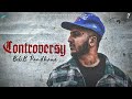 Controversy (Music Video) - Bob B Randhawa | New Punjabi Songs 2023 | Latest Songs 2023
