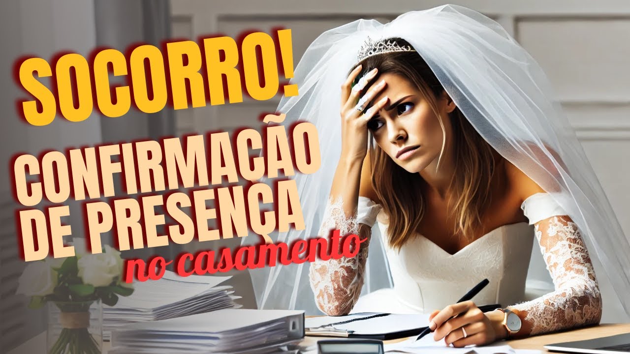 Confirmação de Presença no Casamento: Dicas Para Facilitar o Processo e Aumentar as Respostas