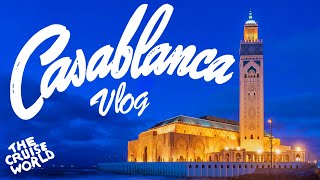 AMAZING MARKET in CASABLANCA, MOROCCO | TRAVEL VLOG | THE CRUISE WORLD