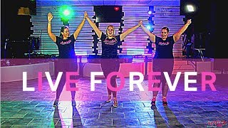 Live Forever by 116, Wande, Trip Lee, 1k Phew, Tedashii | Christian Dance fitness Saludfit