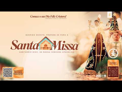 AO VIVO 🔴 | 4º DOMINGO DA PÁSCOA - Santuário Nossa Senhora Aparecida - 26/04/2026