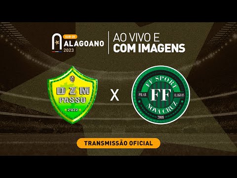 DZM Passo x FF Nova Cruz - ALAGOANO SUB 20 - 1ª FASE