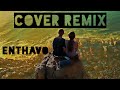Enthavo Cover Remix Job Kurian Hope Project Gopro