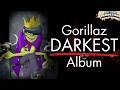 Gorillaz DARKEST Album Demon Days Lyrical Analysis And Meaning Explained