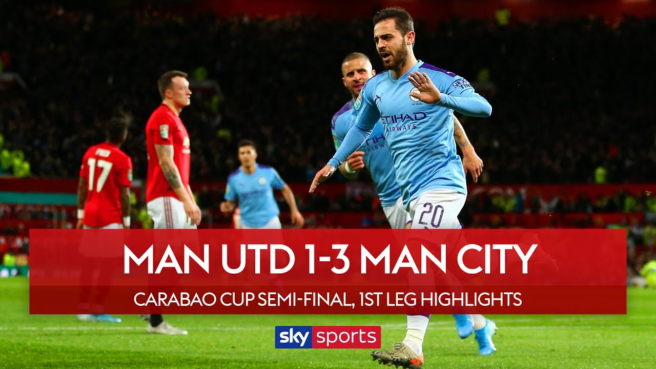 City win at United to take control of semi-final | Man Utd 1-3 Man City | Carabao Cup Highlights - YouTube