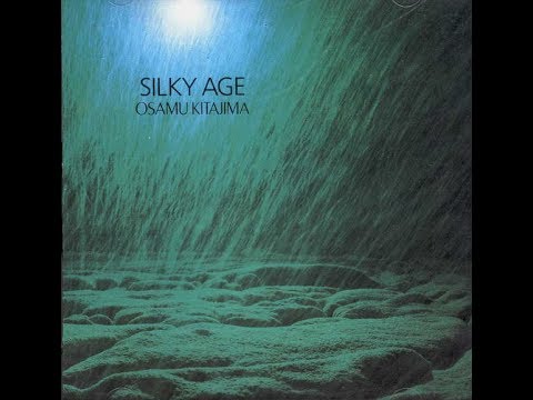 Osamu Kitajima - Silky Age (1988) 喜多嶋修 シルク年齢