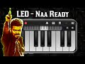 LEO Naa Ready Easy Piano Tutorial