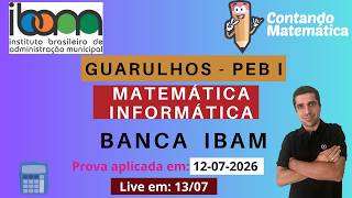 Matemática e Informática | Correção da prova de Guarulhos - PEB I - banca IBAM