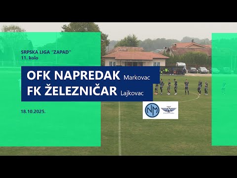 OFK Napredak Markovac - 1:1 - FK Železnicar Lajkovac / 11. kolo