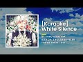 [KARAOKE] White Silence - Toru Kitajima - Tokyo Ghoul OST