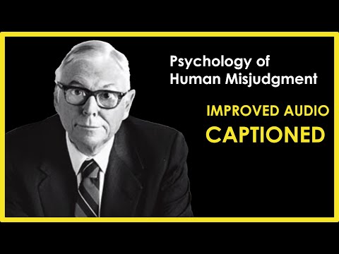 Charlie Munger - 24 Cognitive Biases - Human Misjudgement full speech (Improved Audio & Captioned)