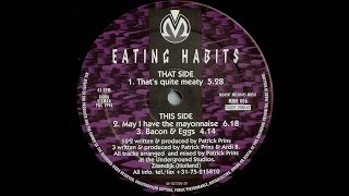 Eating Habits - May I Have The Mayonnaise