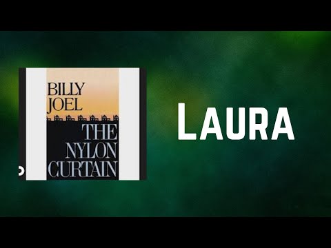 Laura - Billy Joel