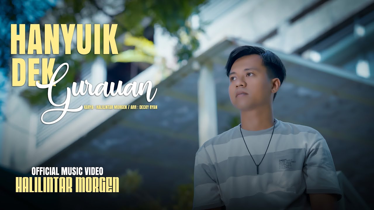 Lirik Lagu Minang Hanyuik Dek Gurauan - Halilintar Morgen