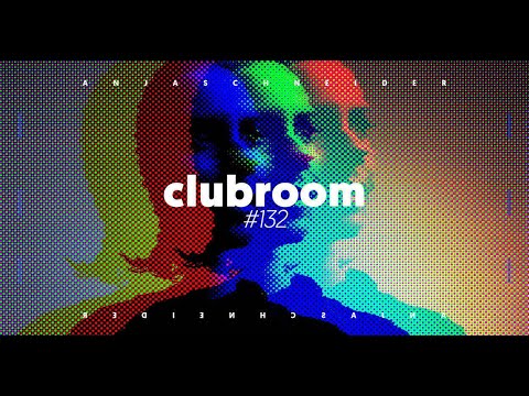 Club Room 132 with Anja Schneider