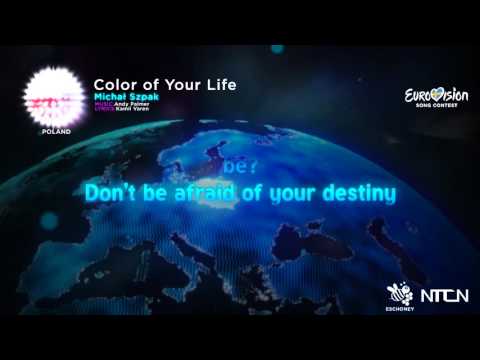 Michał Szpak –Color of Your Life  (Poland) Eurovision 16 Lyrics