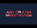 Air Crash Investigation OST 6