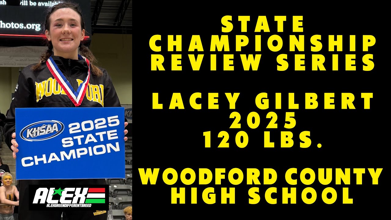 State Wrestling Championship match review w/ Lacey Gilbert (Woodford County; 2025 120 lbs.)