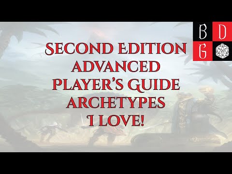 Second Edition Advanced Player's Guide Archetypes I love! ALL THE OPTIONS!