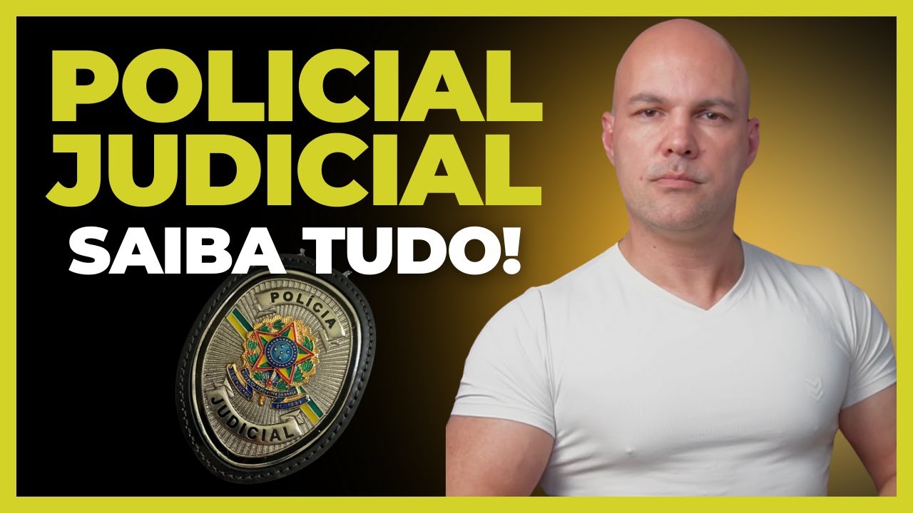 POLICIAL JUDICIAL - um dos melhores e mais difíceis concursos da área policial