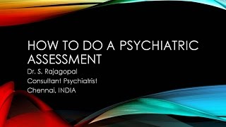 Psychiatry Lecture: How to do a Psychiatric Assessment