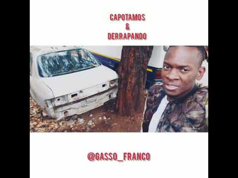 Gasso Franco - Capotamos & Derrapamos (By BCM)