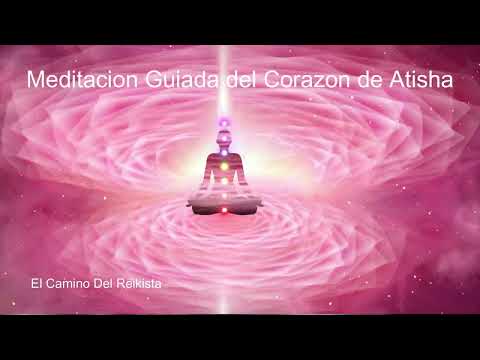 Meditacion Guiada el Corazon de Atisha(Español)