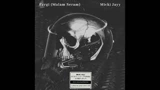 Pergi Music Video