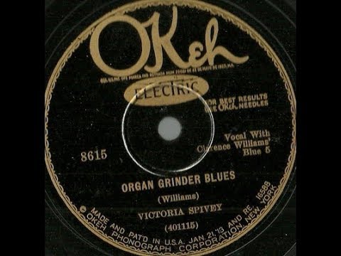 Victoria Spivey & Clarence Williams' Blue Five - Organ Grinder Blues