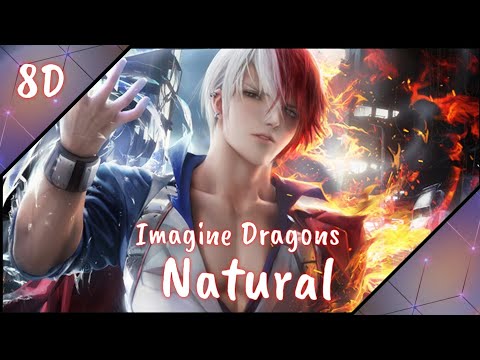 《Nightcore 8D Music 》 Natural ( Imagine Dragons )