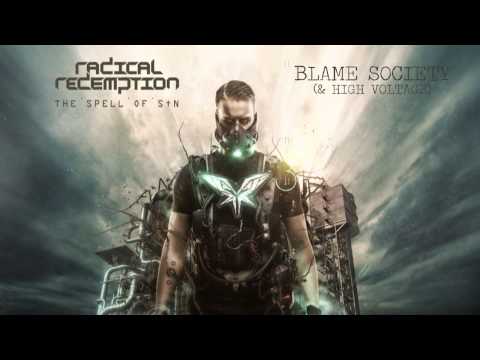 Radical Redemption & High Voltage - Blame Society (HQ Official)