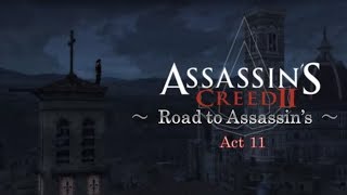 アサシンクリード2 アサシンへの道 Act 11［犬太＆ムアラ］